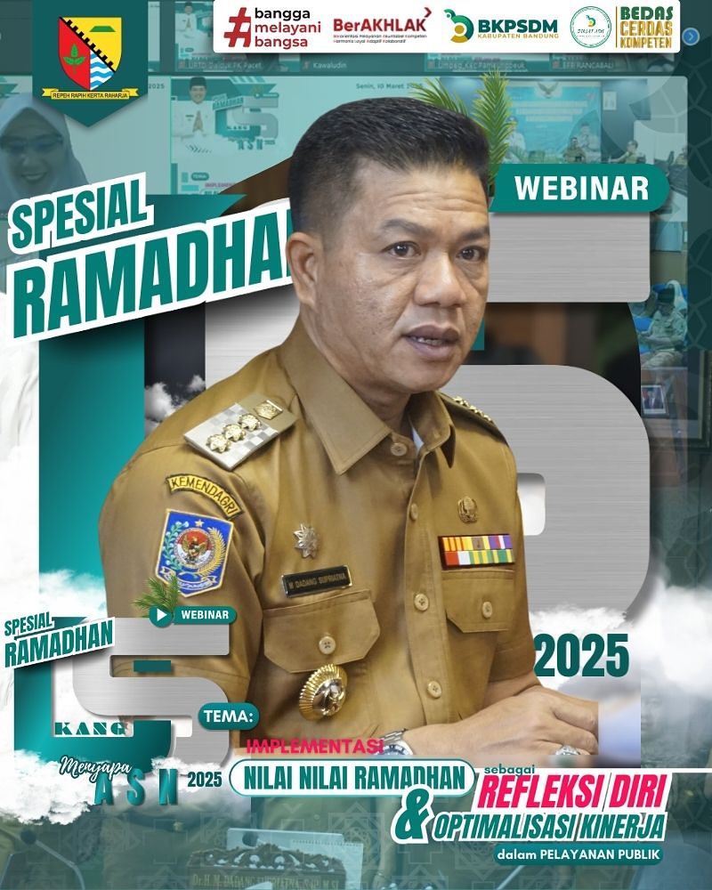 DS Menyapa ASN Series 2 - “Implementasi Nilai-nilai Ramadhan sebagai Refleksi diri dan Optimalisasi Kinerja dalam pelayanan Publik”